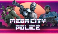 （详情）肉鸽游戏《Mega City Police》免费序章Steam页面公开 上线时间待定